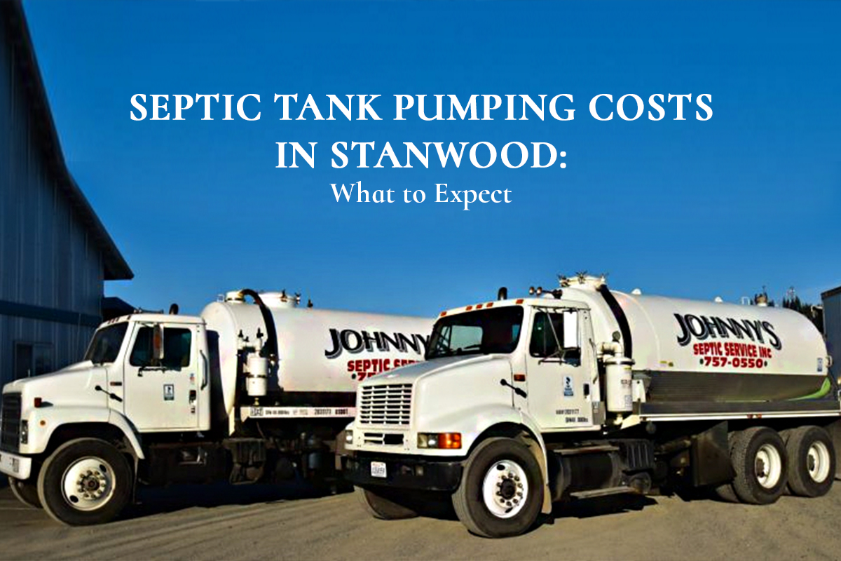 Septic Tank Pumping Costs in Stanwood What to Expect Septic System